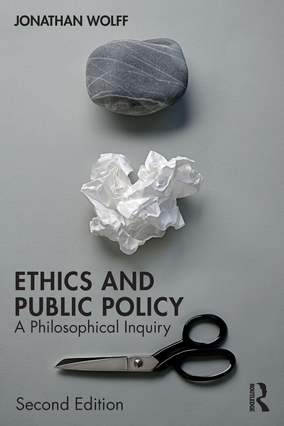 Cover: 9780815356127 | Ethics and Public Policy | A Philosophical Inquiry | Jonathan Wolff