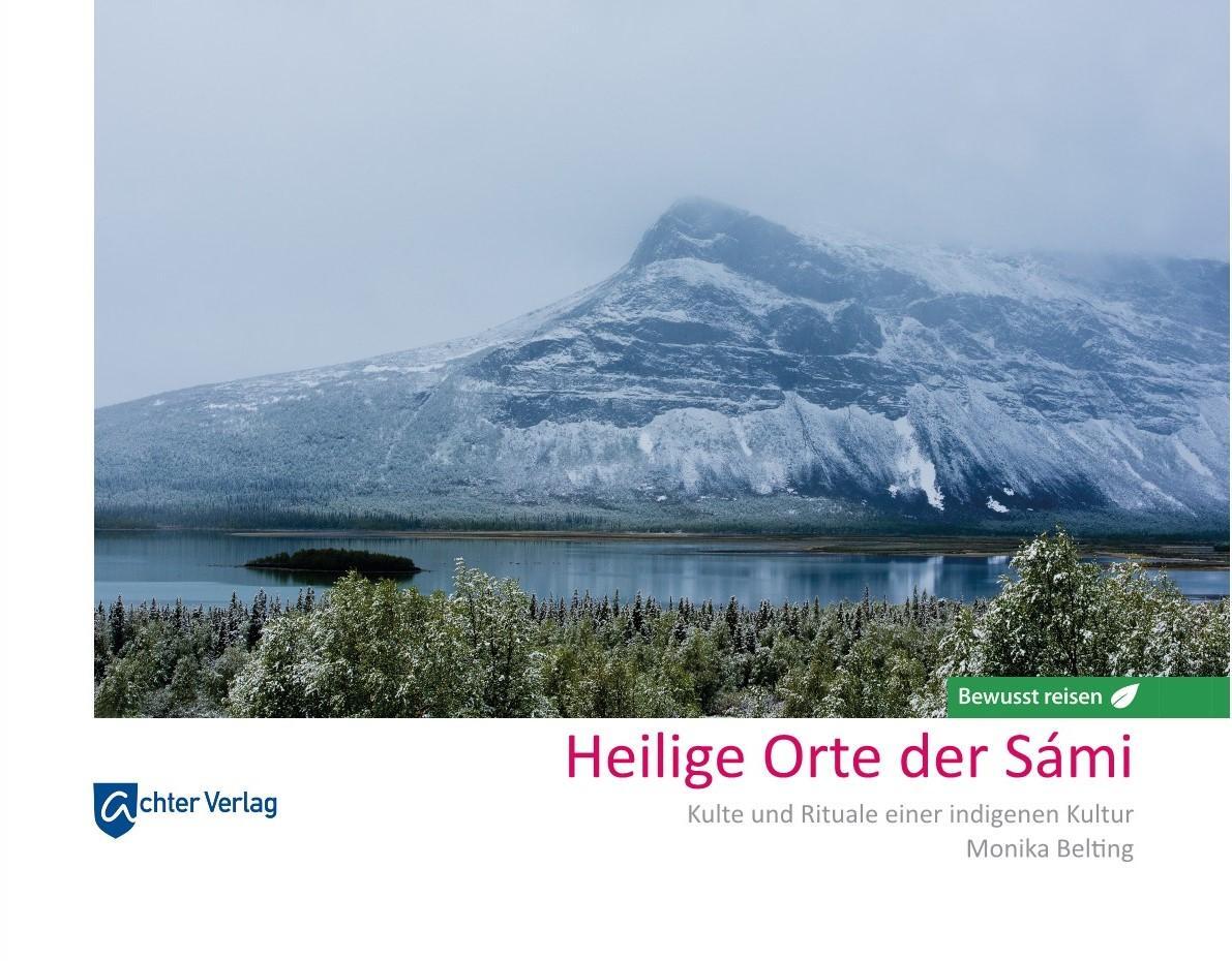 Cover: 9783948028329 | Heilige Orte der Sámi | Kulte und Rituale einer indigenen Kultur