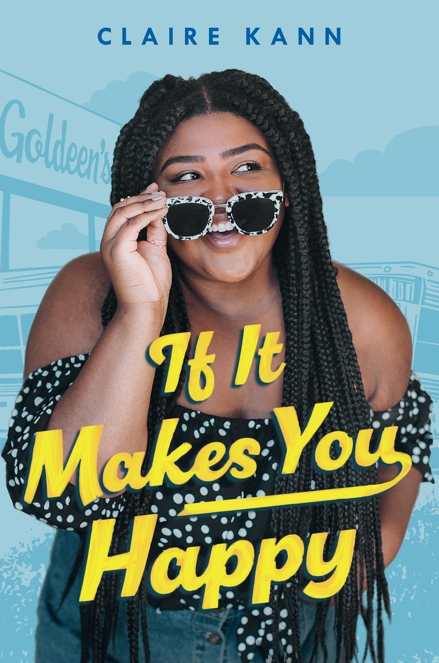 Cover: 9781250250872 | If It Makes You Happy | Claire Kann | Taschenbuch | Englisch | 2021