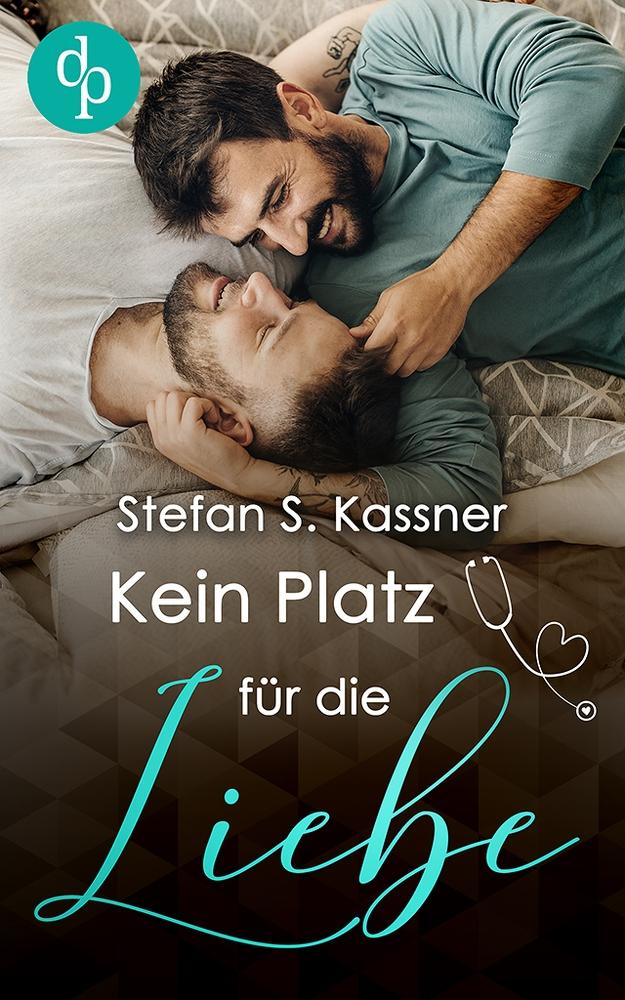 Cover: 9783986375157 | Kein Platz für die Liebe | Stefan S. Kassner | Taschenbuch | Paperback