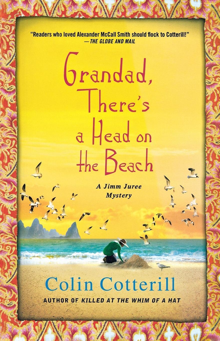 Cover: 9781250025180 | Grandad, There's a Head on the Beach | A Jimm Juree Mystery | Buch