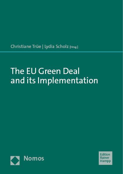 Cover: 9783985420452 | The EU Green Deal and its Implementation | Christiane Trüe (u. a.)