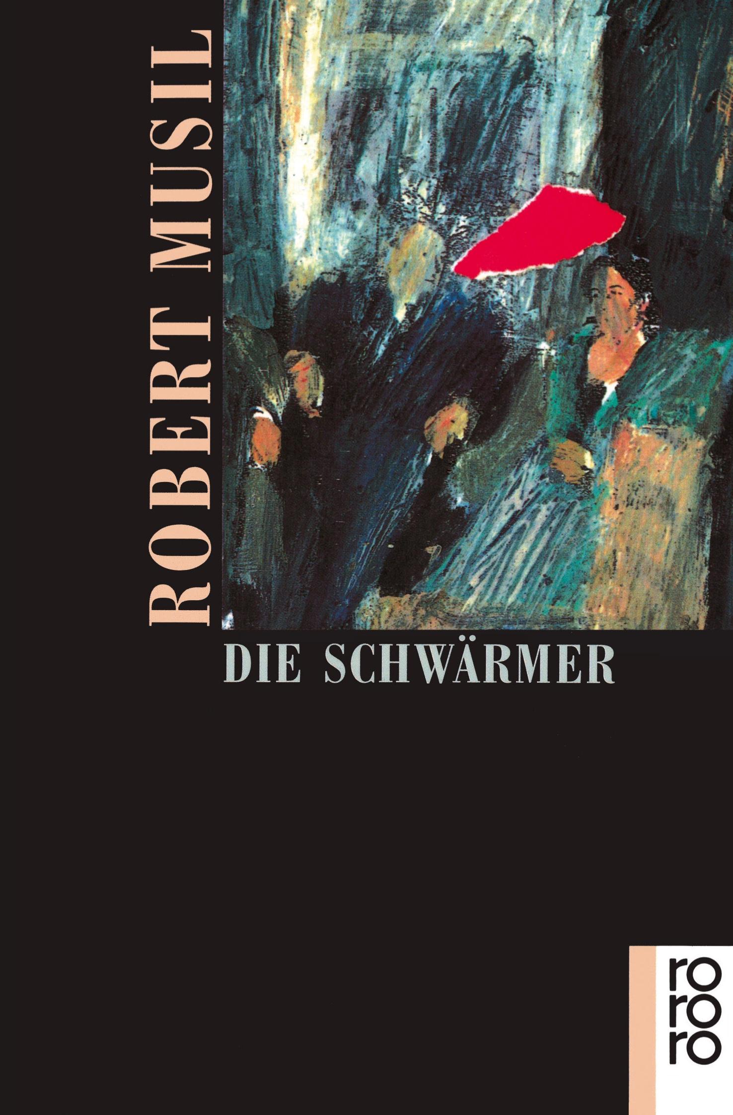 Cover: 9783499150289 | Die Schwärmer | Robert Musil | Taschenbuch | 150 S. | Deutsch | 1982