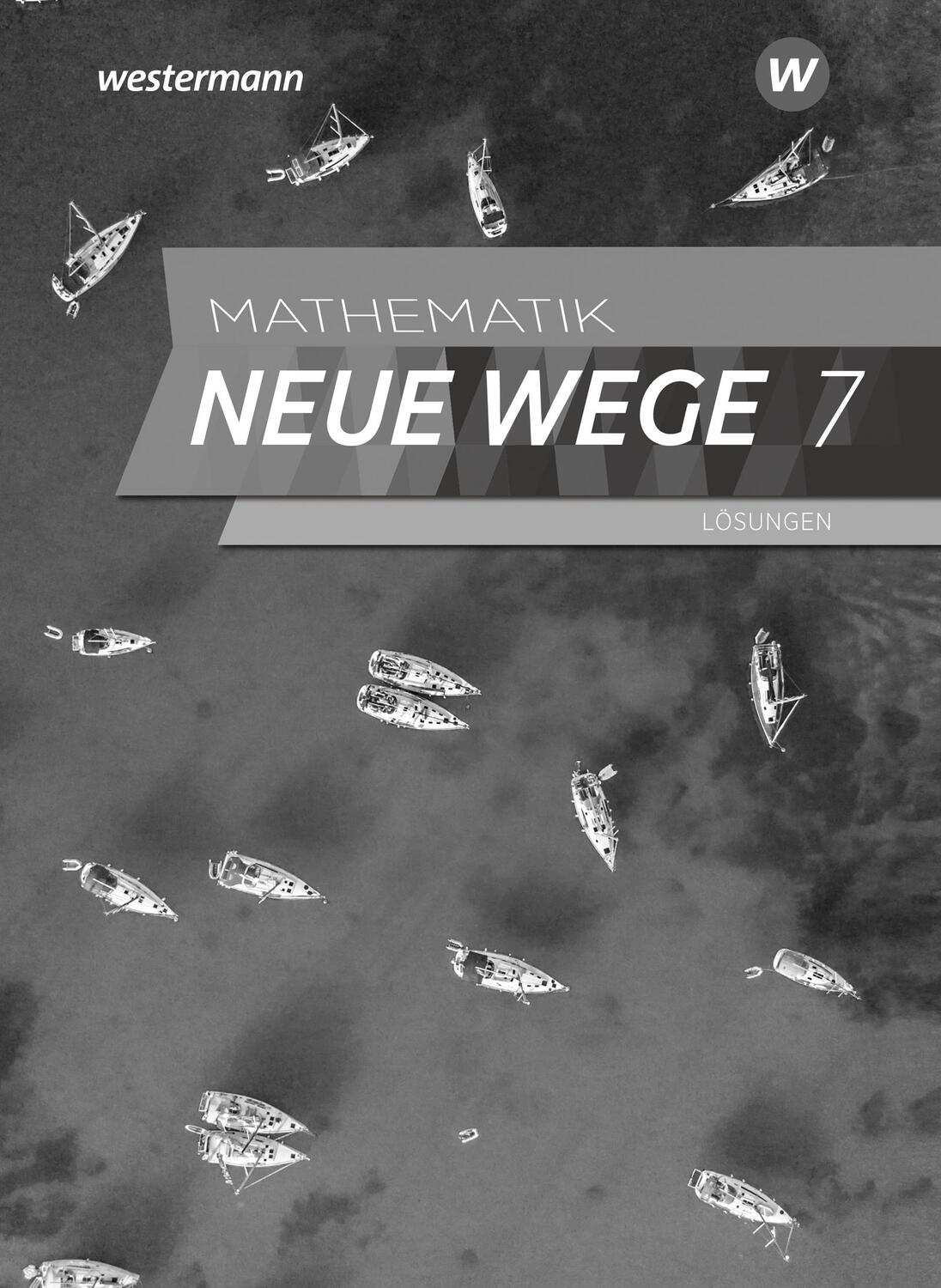 Cover: 9783141256208 | Mathematik Neue Wege SI 7. Lösungen. Für das G9 in...