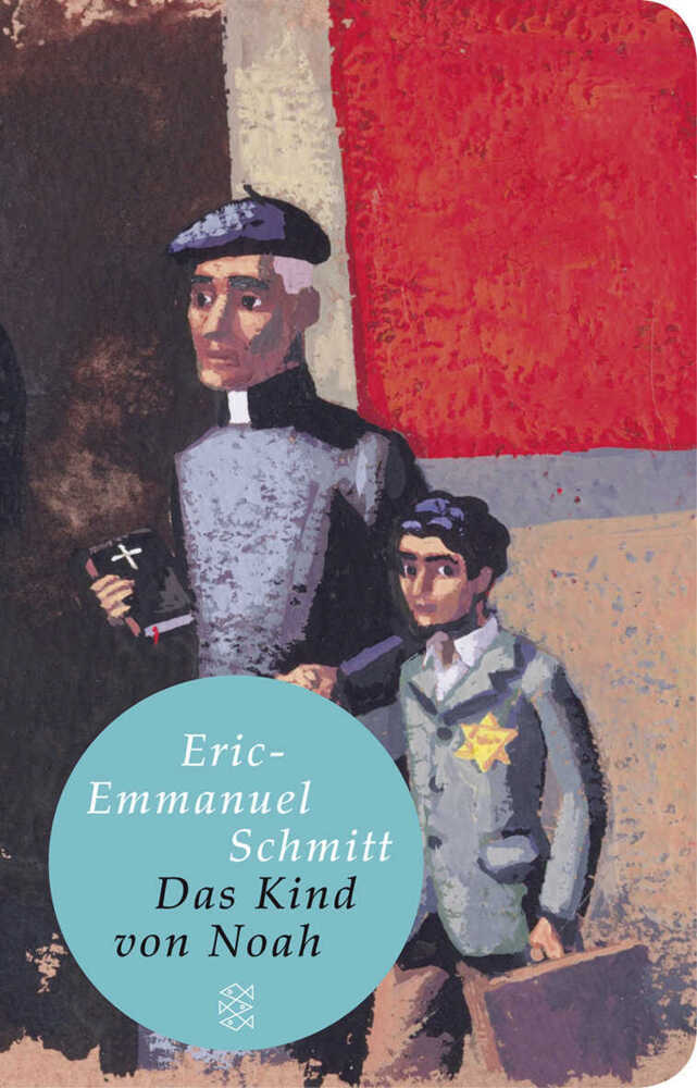 Cover: 9783596511310 | Das Kind von Noah | Erzählung | Eric-Emmanuel Schmitt | Buch | 141 S.