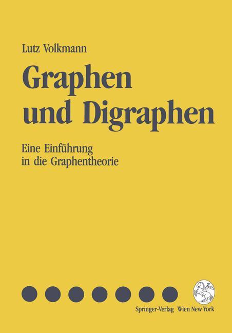 Cover: 9783211822678 | Graphen und Digraphen | Eine Einführung in die Graphentheorie | Buch