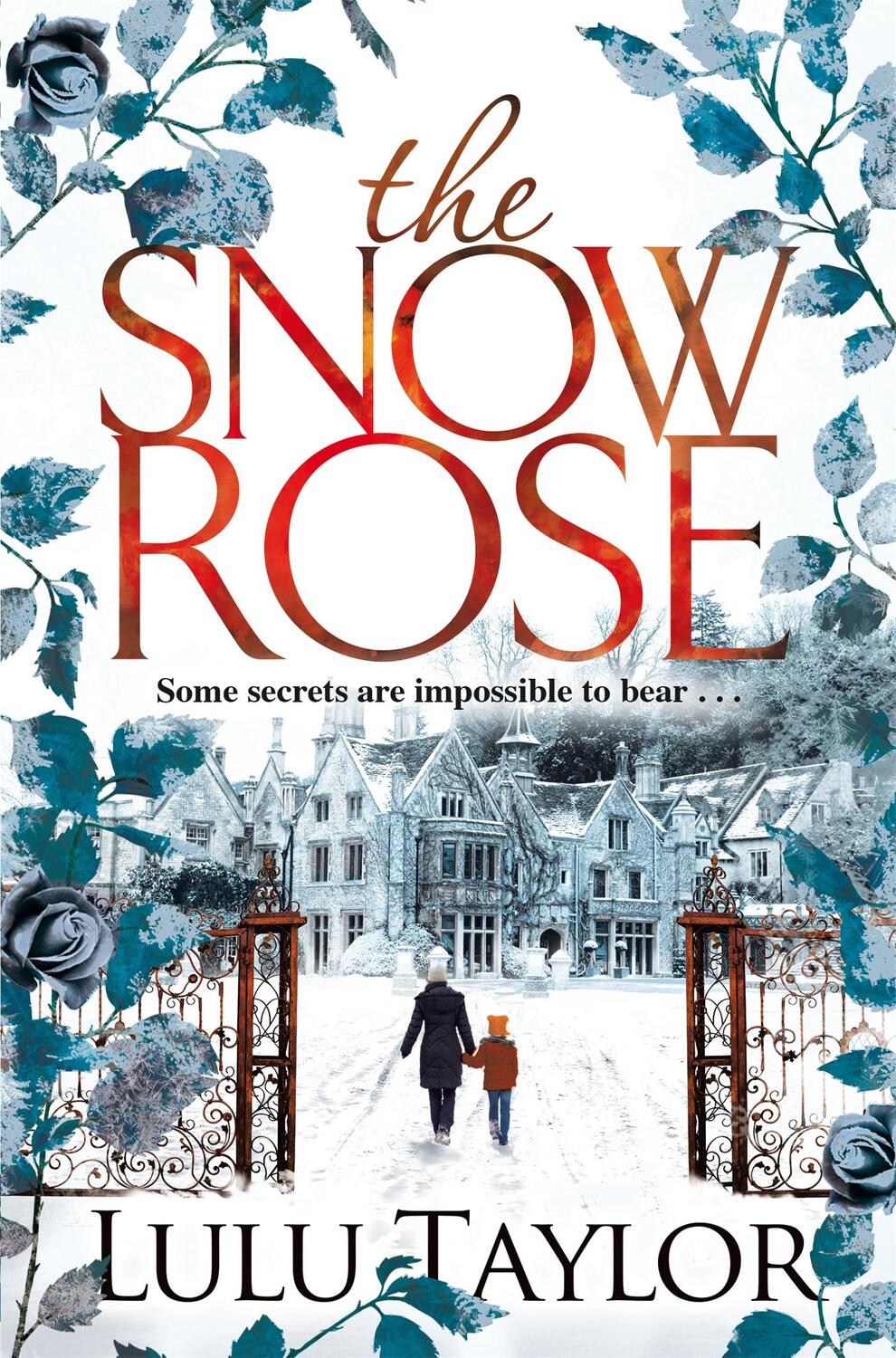 Cover: 9781447290988 | The Snow Rose | Lulu Taylor | Taschenbuch | Kartoniert / Broschiert