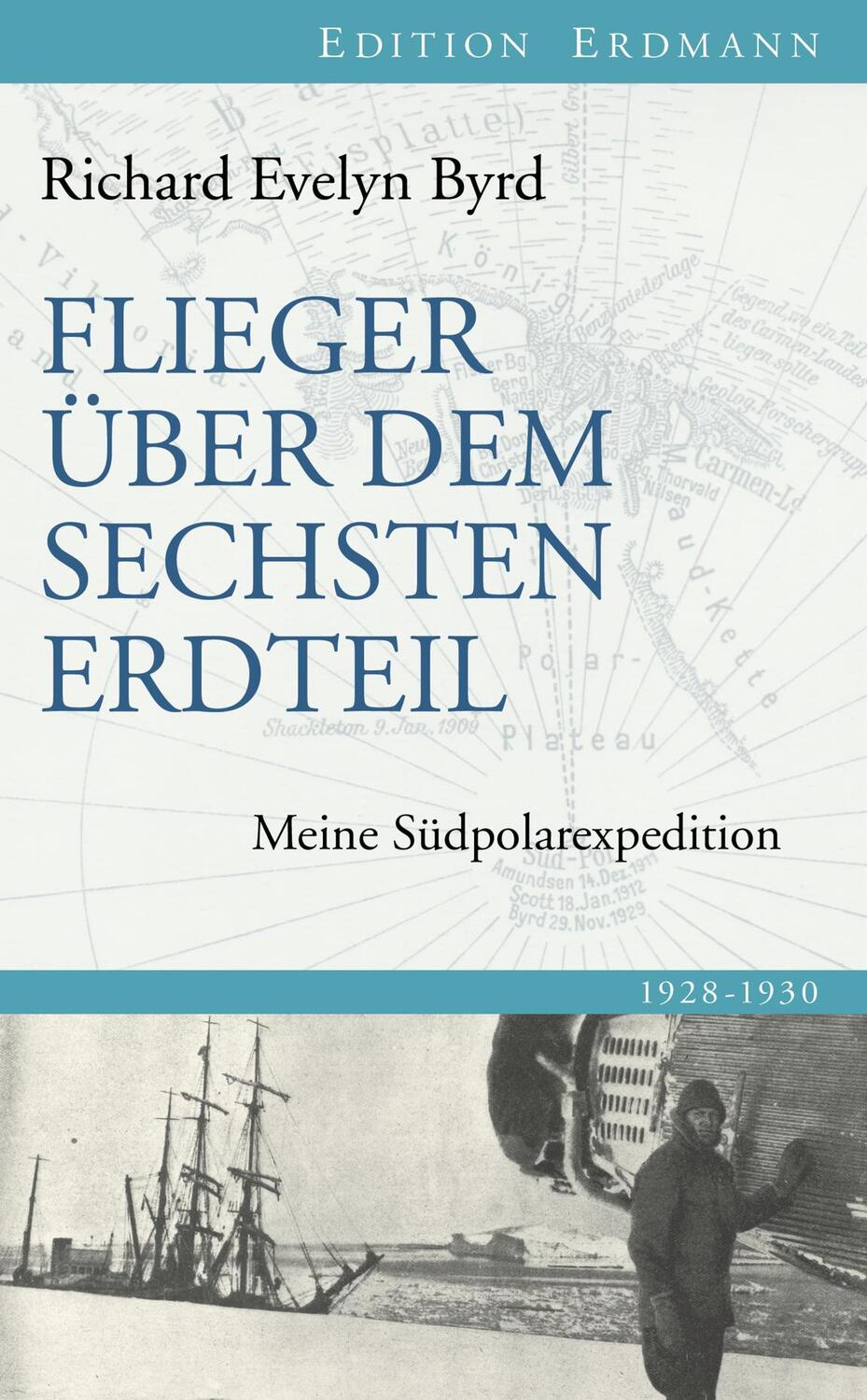 Cover: 9783865398710 | Flieger über dem sechsten Erdteil | Meine Südpolarexpedition | Byrd