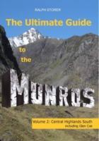 Cover: 9781906817206 | The Ultimate Guide to the Munros | Central Highlands South | Storer