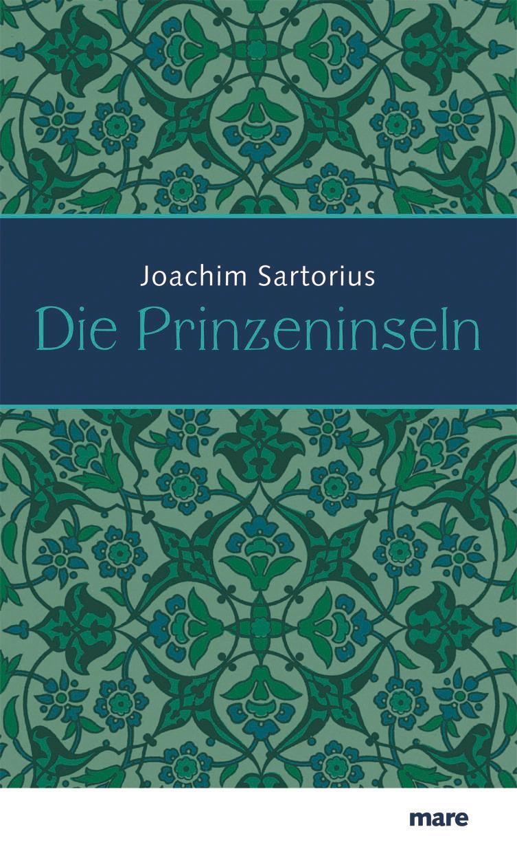 Cover: 9783866481169 | Die Prinzeninseln | Joachim Sartorius | Buch | Lesebändchen | 128 S.