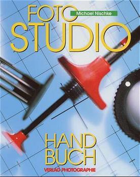 Cover: 9783933131171 | Fotostudio-Handbuch | Michael Nischke | Gebunden | Deutsch | 1994