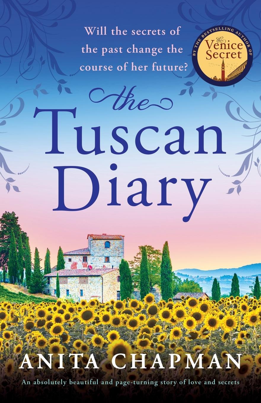 Cover: 9781836180043 | The Tuscan Diary | Anita Chapman | Taschenbuch | Englisch | 2024