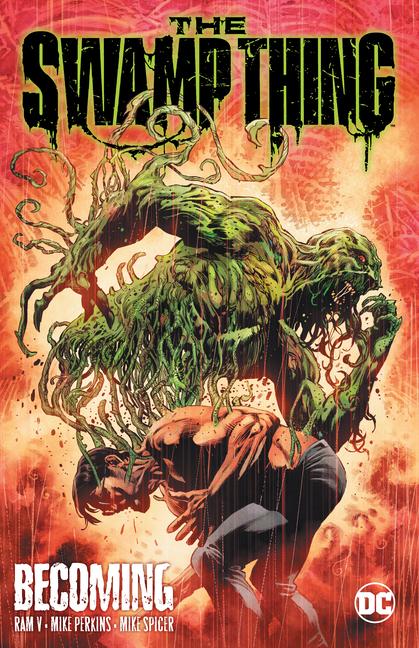 Cover: 9781779512765 | The Swamp Thing Volume 1: Becoming | Ram V | Taschenbuch | Englisch