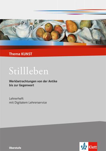 Cover: 9783122051259 | Stillleben. Werkbetrachtungen von der Antike bis zur Gegenwart | 40 S.