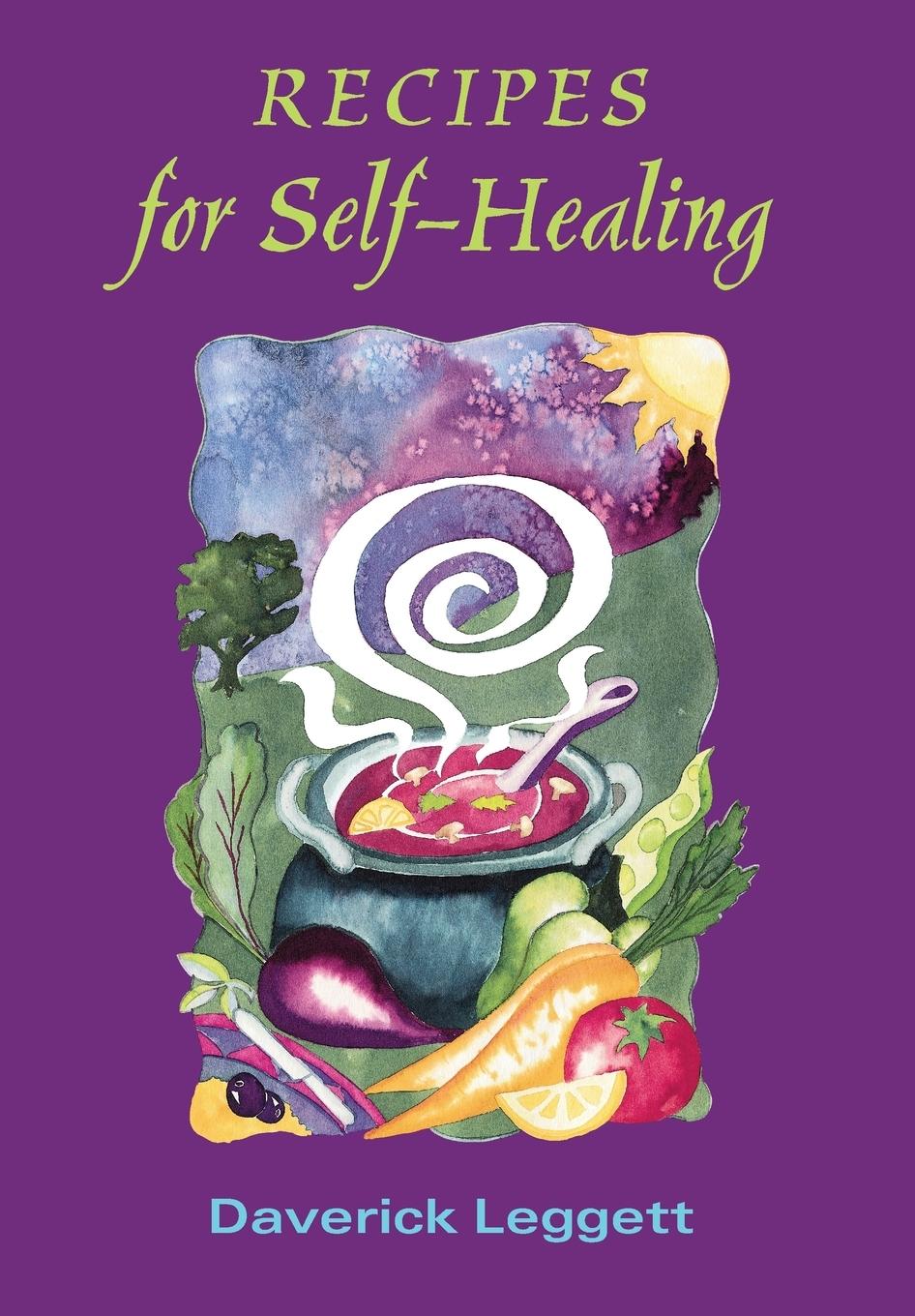 Cover: 9780952464020 | Recipes for Self Healing | Daverick Leggett | Taschenbuch | Englisch