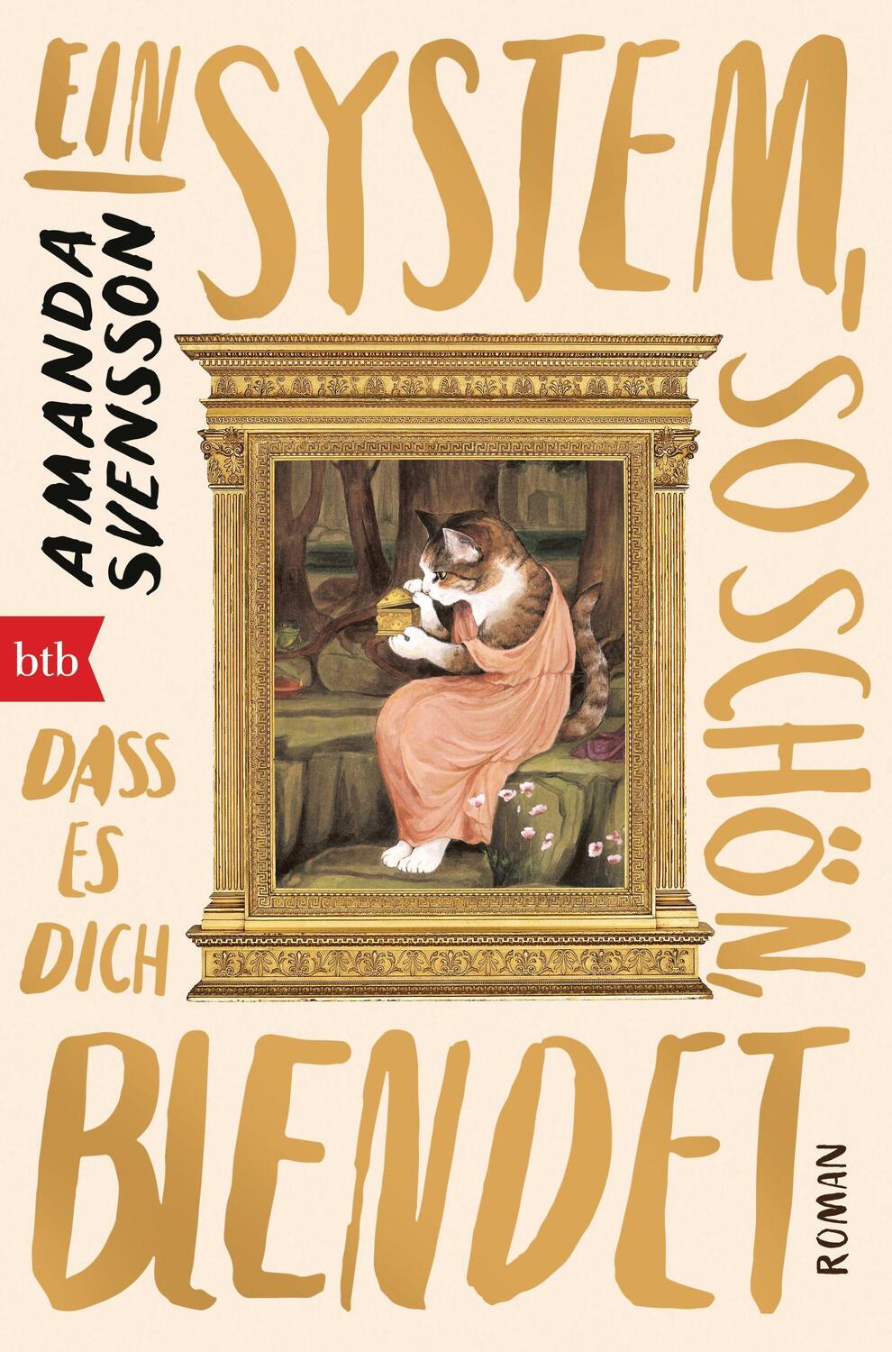 Cover: 9783442719952 | Ein System, so schön, dass es dich blendet | Roman | Amanda Svensson