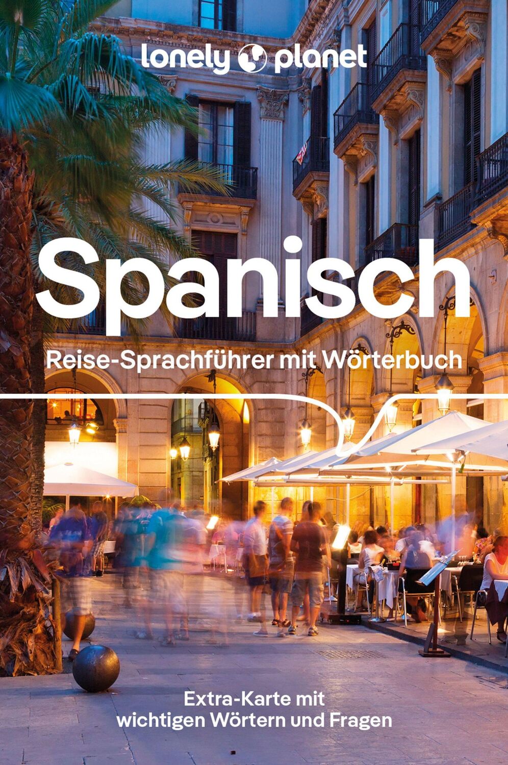 Cover: 9783575011343 | LONELY PLANET Sprachführer Spanisch | Taschenbuch | 272 S. | Spanisch