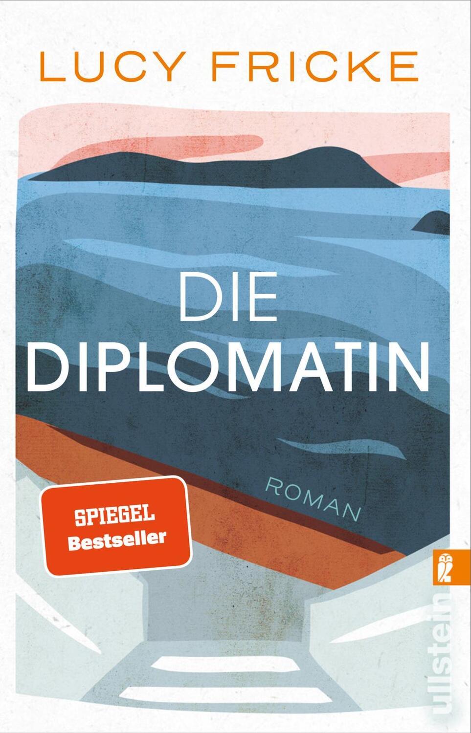 Cover: 9783548067780 | Die Diplomatin | Lucy Fricke | Taschenbuch | 256 S. | Deutsch | 2023