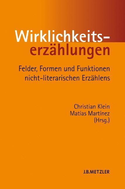 Cover: 9783476022509 | Wirklichkeitserzählungen | Matías Martínez (u. a.) | Taschenbuch