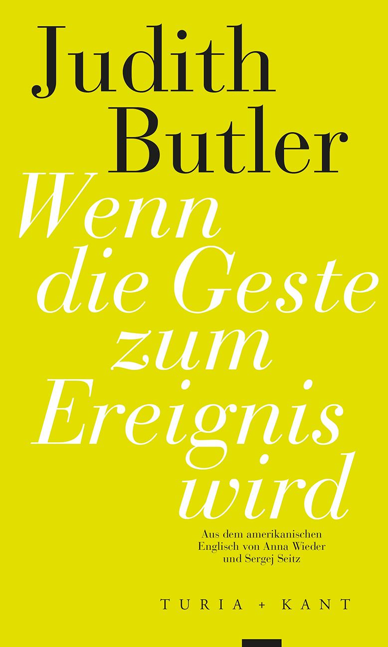 Cover: 9783851329278 | Wenn die Geste zum Ereignis wird | Judith Butler | Taschenbuch | 85 S.