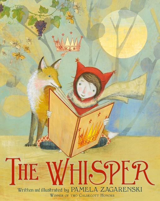 Cover: 9780544416864 | The Whisper | Pamela Zagarenski | Buch | Englisch | 2015