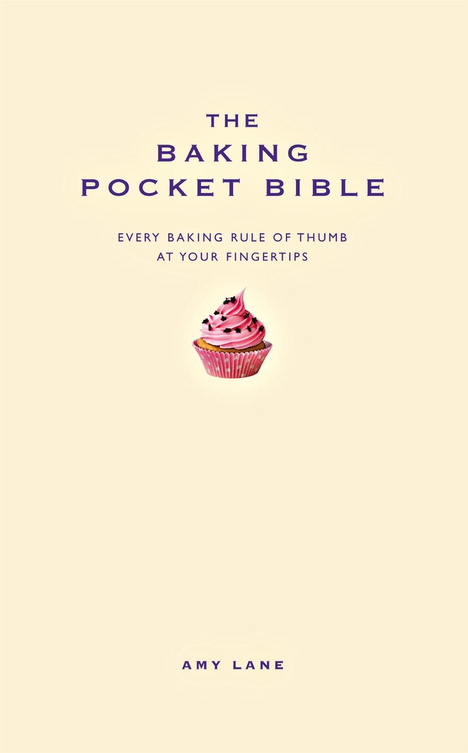 Cover: 9781907087127 | The Baking Pocket Bible | Amy Lane | Buch | Gebunden | Englisch | 2022