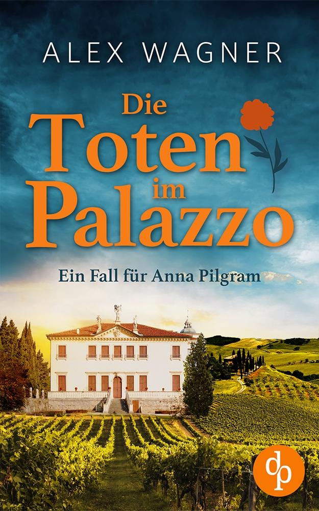 Cover: 9783987781407 | Die Toten im Palazzo | Alex Wagner | Taschenbuch | Paperback | 248 S.