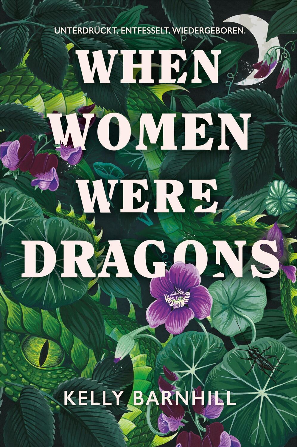 Cover: 9783986666477 | When Women were Dragons - Unterdrückt. Entfesselt. Wiedergeboren:...