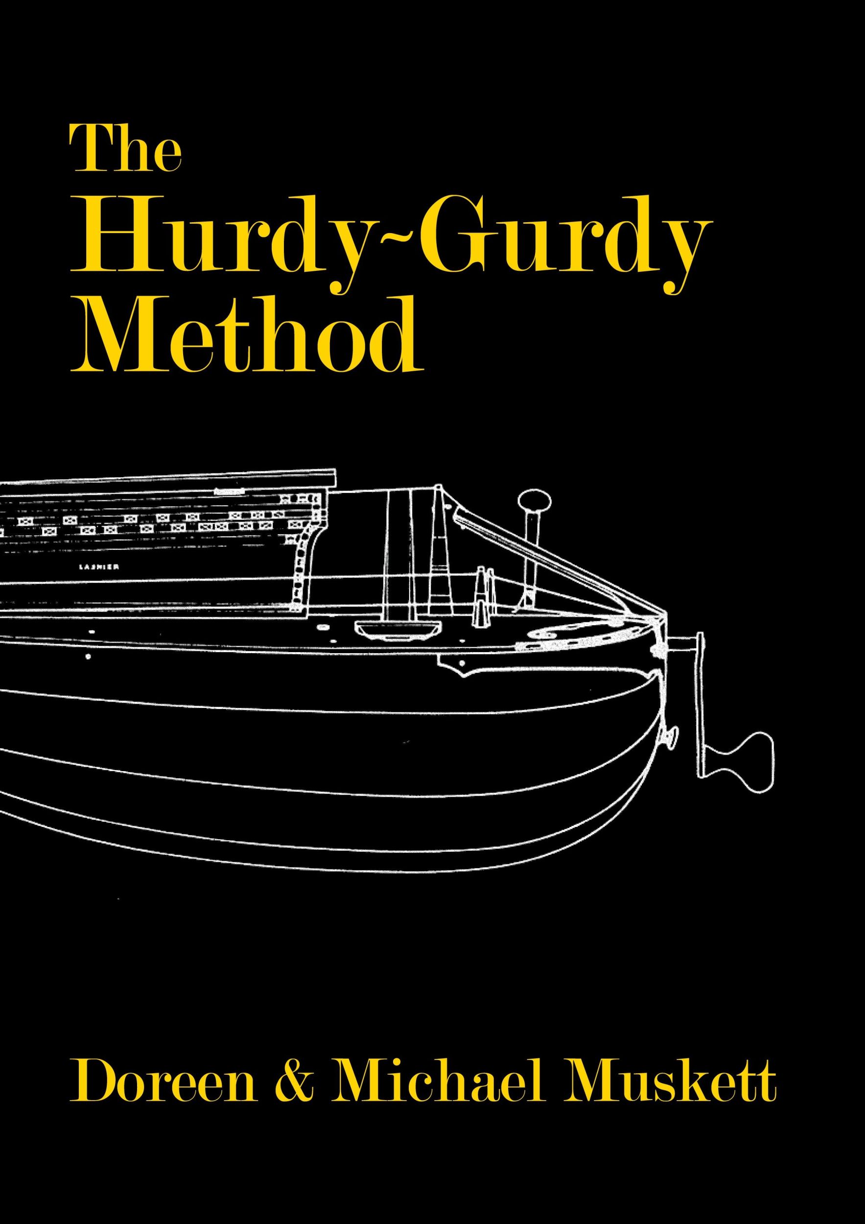 Cover: 9781908904980 | THE HURDY-GURDY METHOD | Doreen Muskett (u. a.) | Taschenbuch | 2016