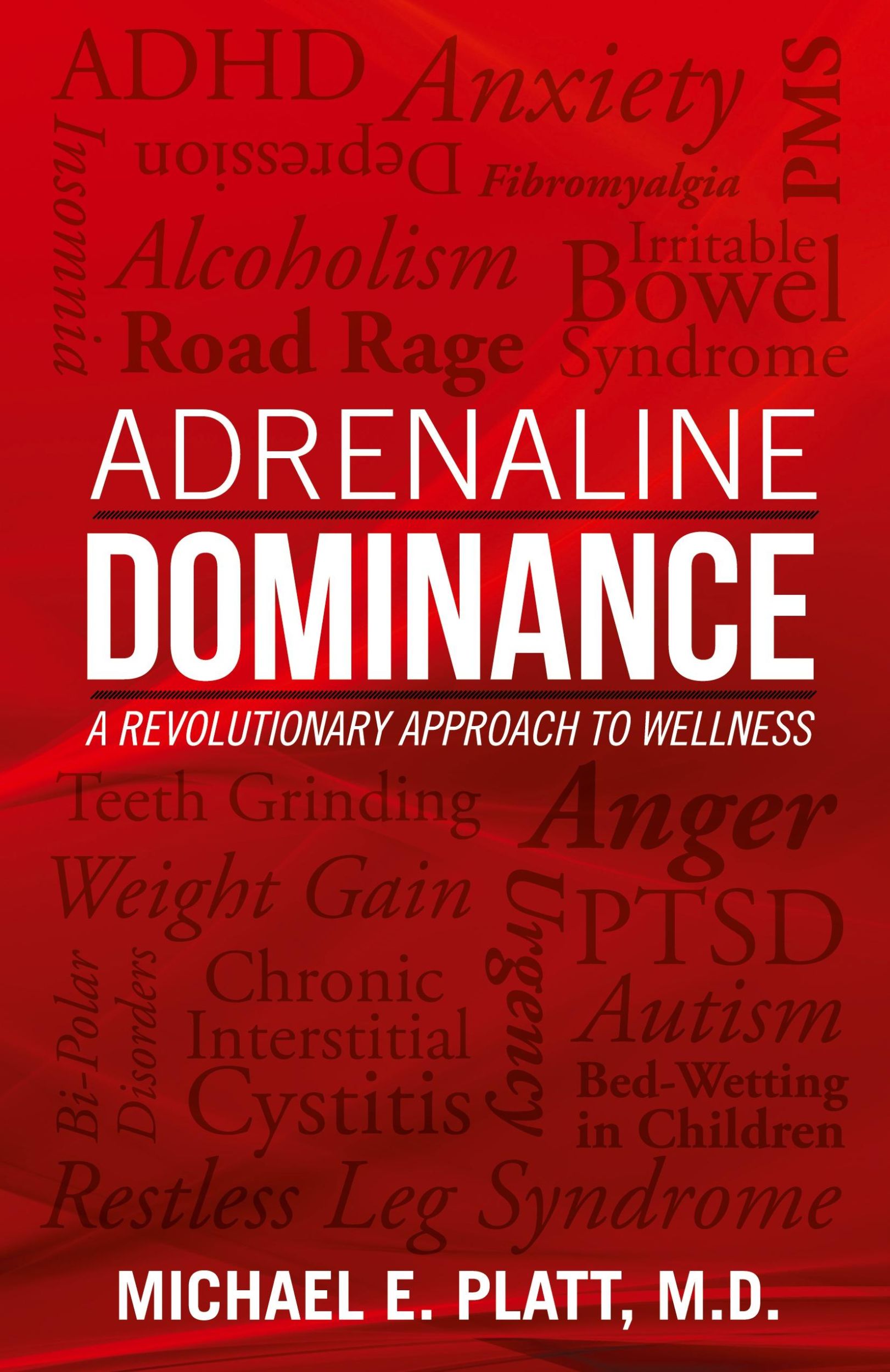 Cover: 9780977668311 | Adrenaline Dominance | A Revolutionary Approach to Wellness | Platt