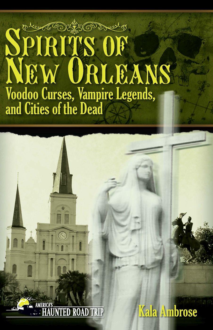 Cover: 9781578605095 | Spirits of New Orleans | Kala Ambrose | Taschenbuch | Englisch | 2012