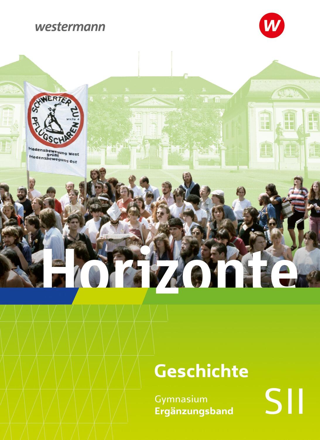 Cover: 9783141157680 | Horizonte. Ergänzungsband. Für die Sekundarstufe II in...