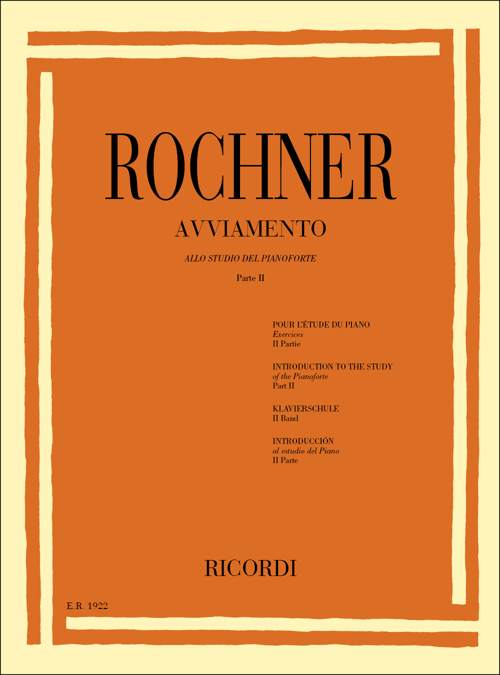 Cover: 9790041819228 | Avviamento Allo Studio Del Pianoforte | O. Rochner | Partitur