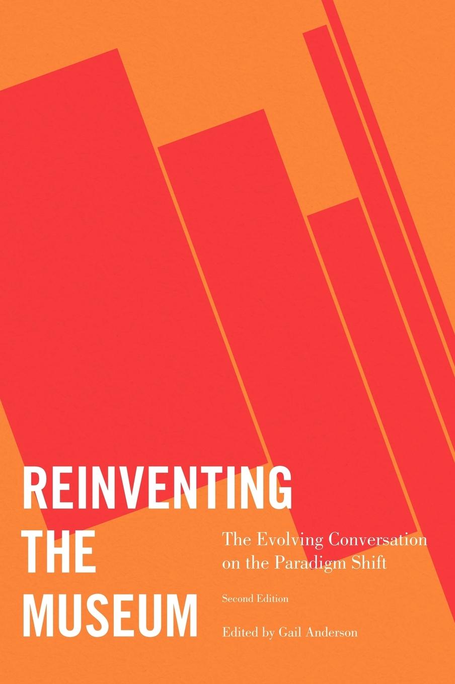 Cover: 9780759119642 | Reinventing the Museum | Gail Anderson | Buch | Englisch | 2012