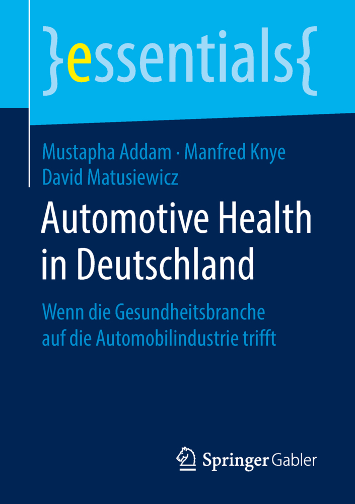 Cover: 9783658208752 | Automotive Health in Deutschland | Mustapha Addam (u. a.) | Buch