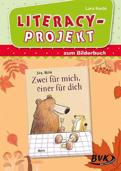 Cover: 9783965202290 | Literacy-Projekt zum Kinderbuch Zwei für mich, einer für dich | Keste