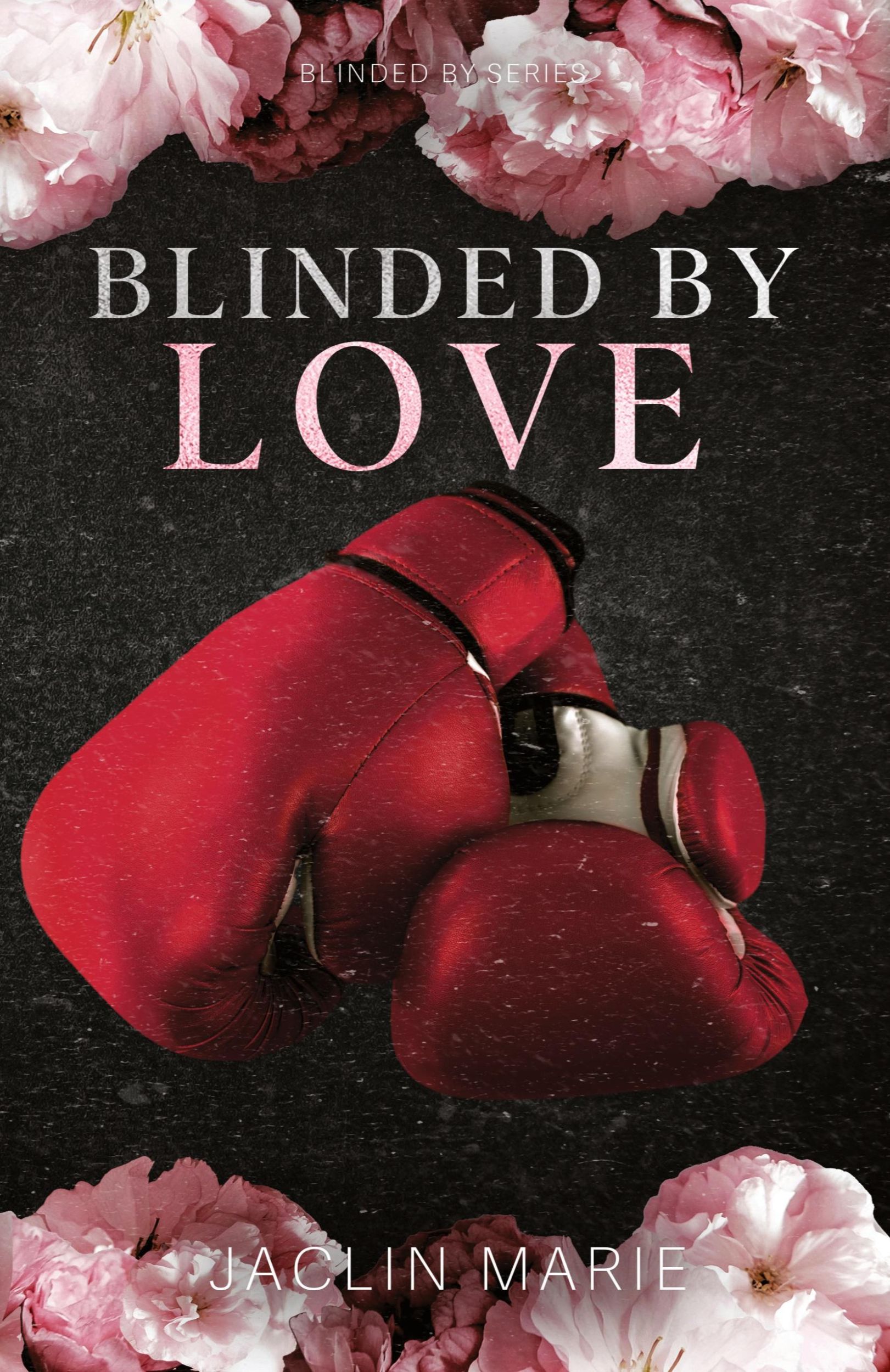 Cover: 9798988146742 | Blinded By Love | Jaclin Marie | Taschenbuch | Englisch | 2024