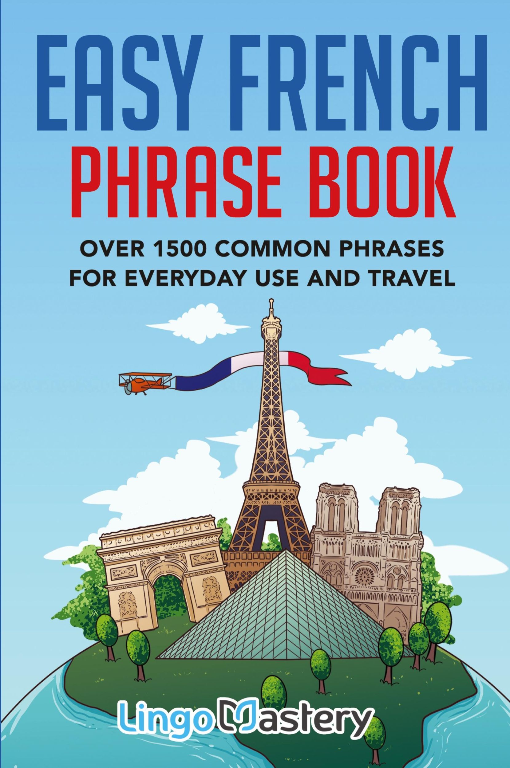 Cover: 9781951949082 | Easy French Phrase Book | Lingo Mastery | Taschenbuch | Englisch