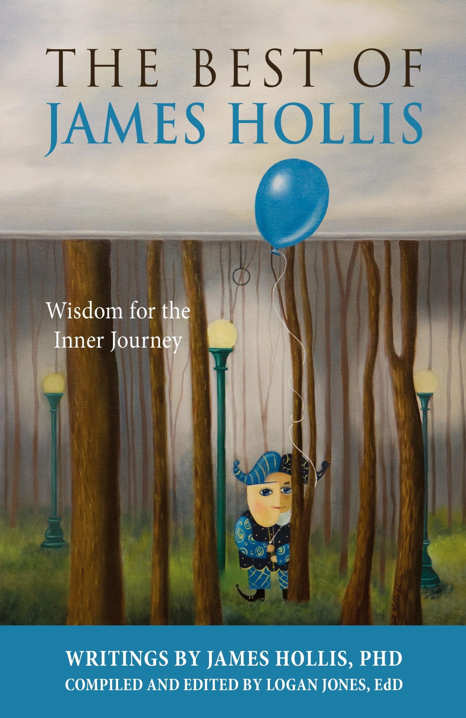 Cover: 9781630519766 | The Best of James Hollis | Wisdom for the Inner Journey | James Hollis