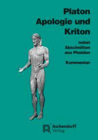 Cover: 9783402022689 | Apologie und Kriton nebst Abschnitten aus Phaidon. Kommentar | Platon