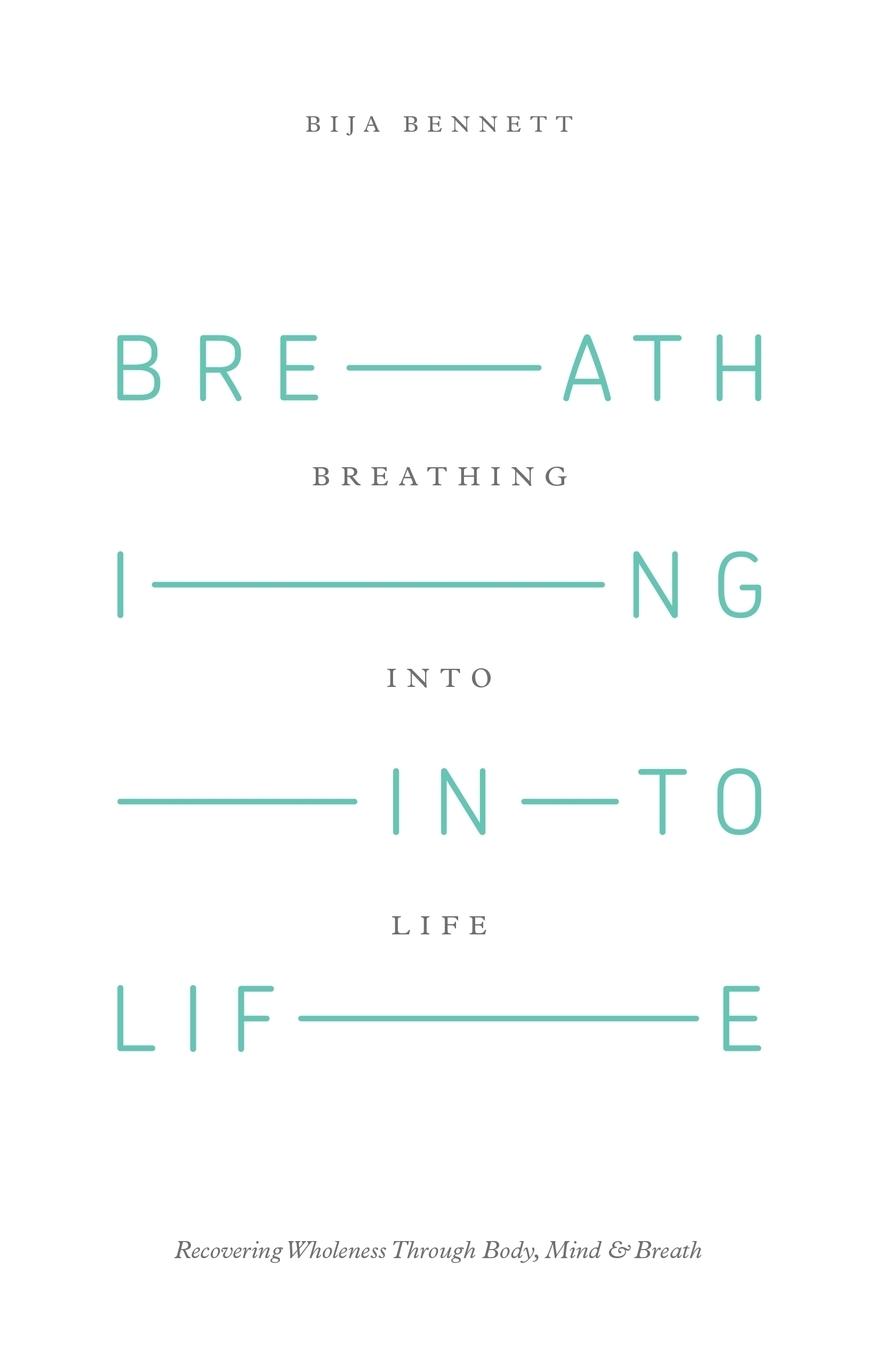 Cover: 9781504330671 | Breathing Into Life | Recovering Wholeness Through Body, Mind &amp; Breath