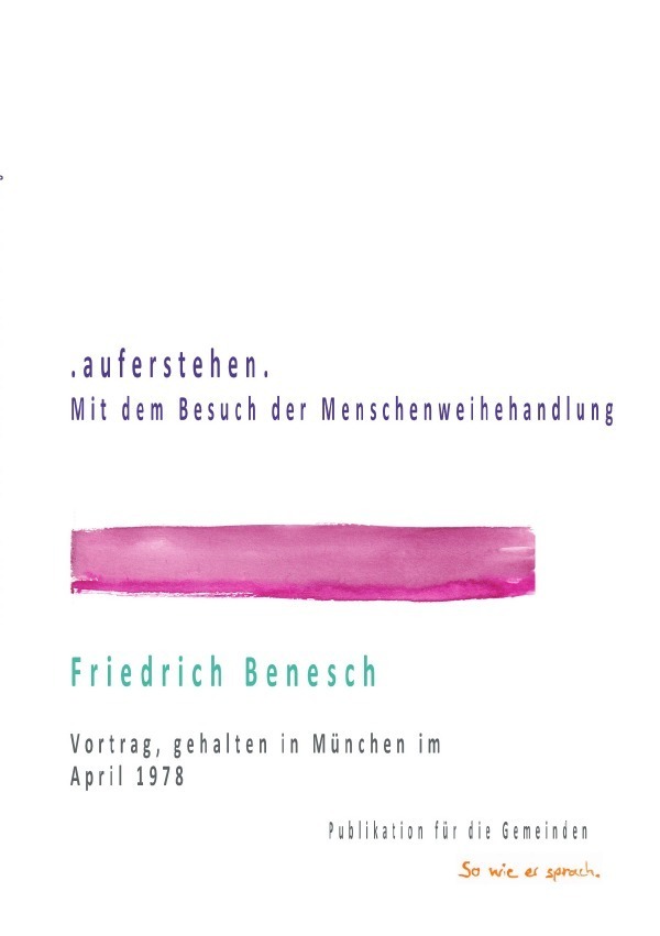 Cover: 9783754166185 | .auferstehen. Mit dem Besuch der Menschenweihehandlung | Benesch