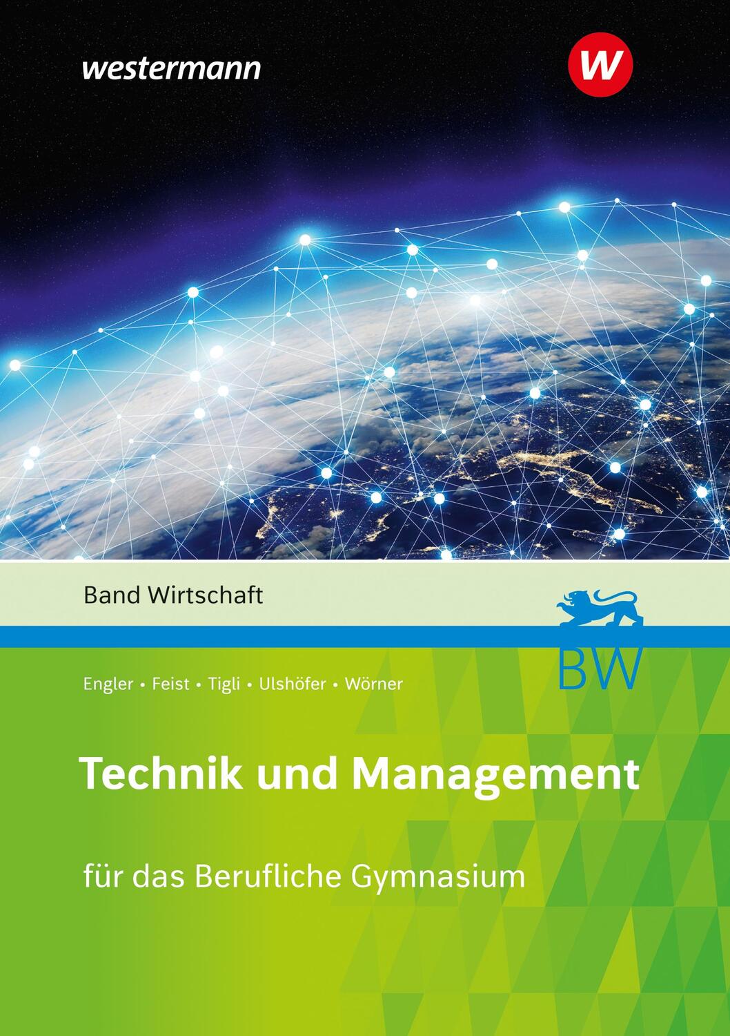 Cover: 9783427024712 | Technik und Management. Band Wirtschaft Schulbuch | Engler (u. a.)