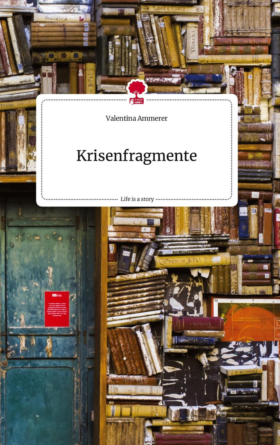 Cover: 9783710817564 | Krisenfragmente. Life is a Story - story.one | Valentina Ammerer