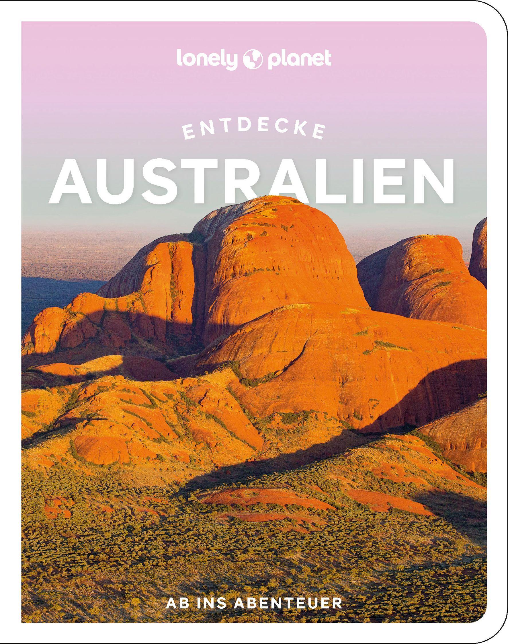 Cover: 9783575011930 | Lonely Planet Reiseführer Entdecke Australien | Ab ins Abenteuer