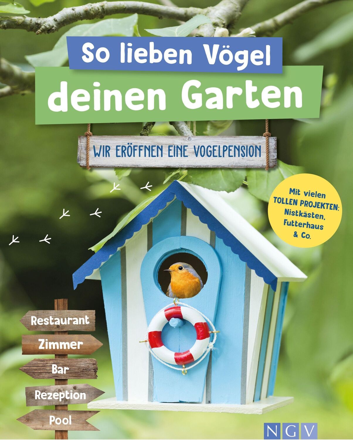 Cover: 9783625188148 | So lieben Vögel deinen Garten | Axel Gutjahr (u. a.) | Buch | 160 S.