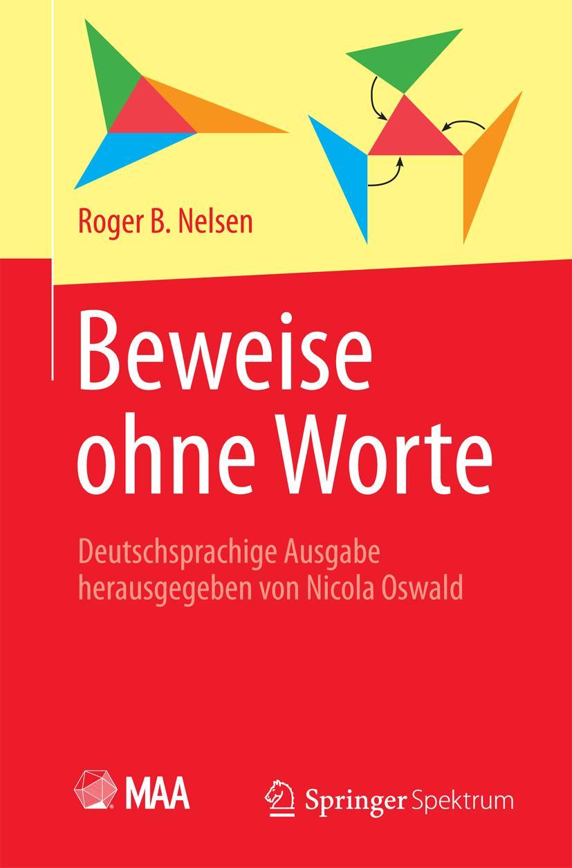 Cover: 9783662503300 | Beweise ohne Worte | Roger B. Nelsen | Taschenbuch | xvi | Deutsch