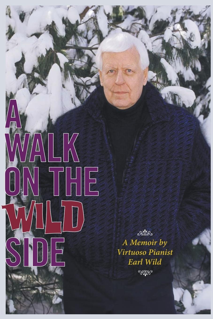 Cover: 9798988284901 | A Walk on the Wild Side | Earl Wild | Taschenbuch | Englisch | 2023