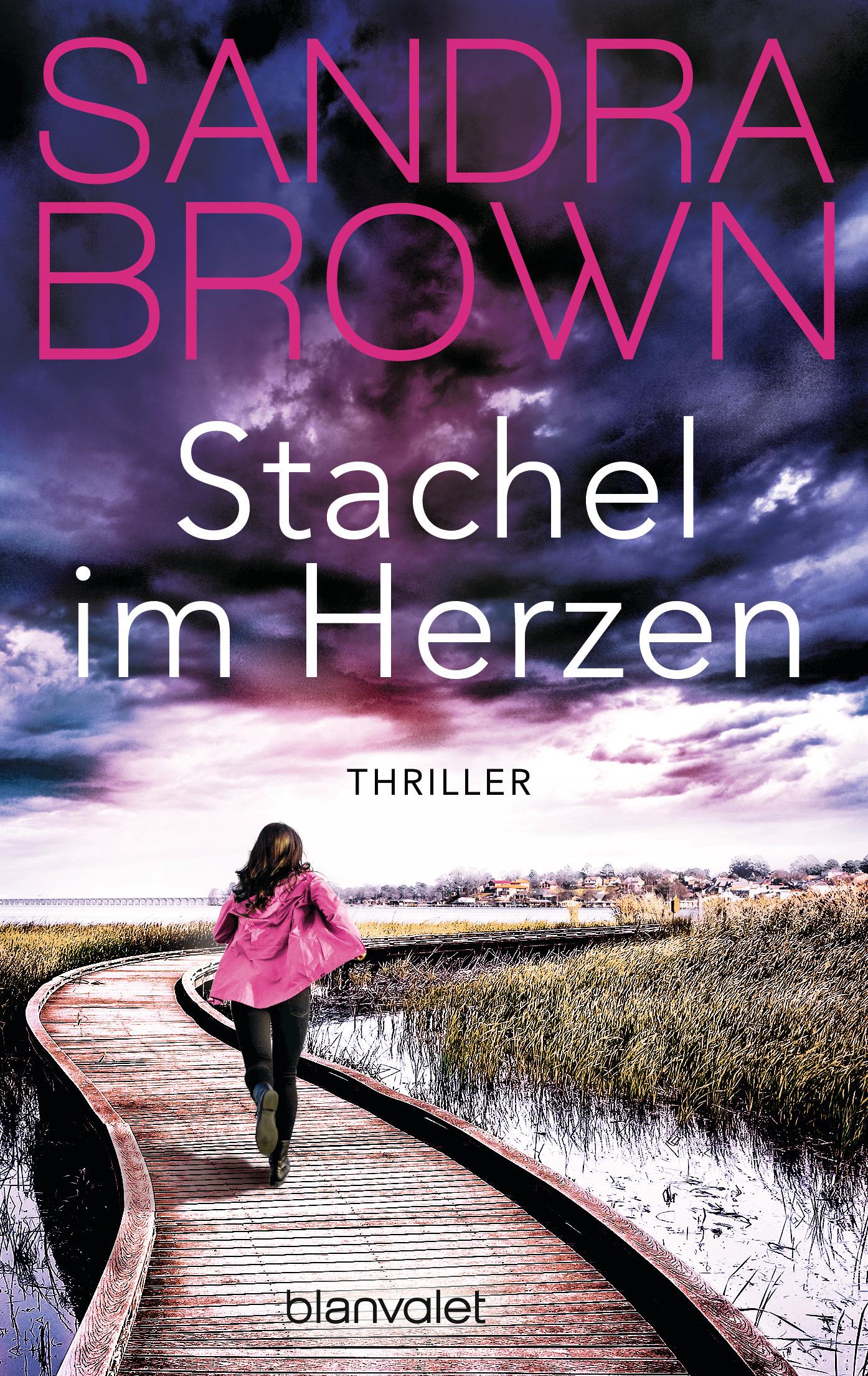 Cover: 9783734108778 | Stachel im Herzen | Thriller | Sandra Brown | Taschenbuch | 512 S.