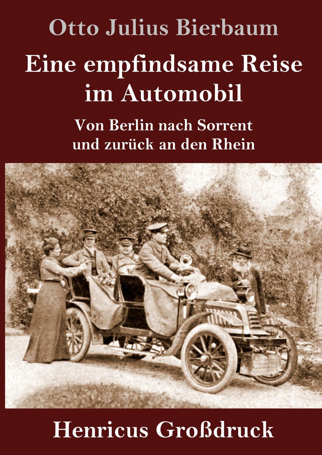 Cover: 9783847847540 | Eine empfindsame Reise im Automobil (Großdruck) | Otto Julius Bierbaum